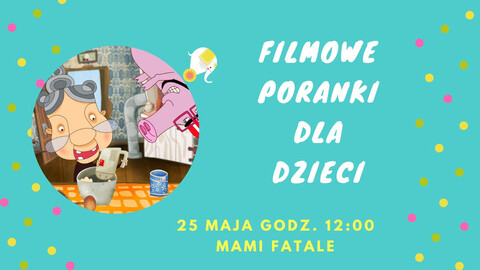 Mami Fatale w Filmowych Porankach