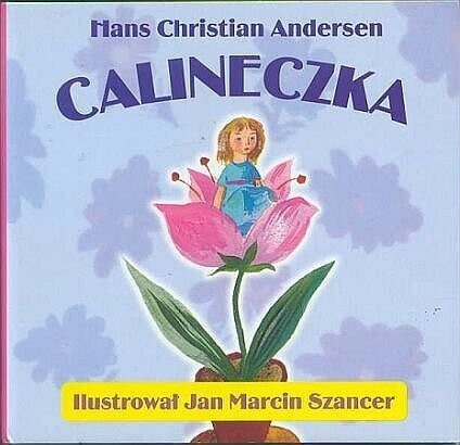 Międzynarodowy Dzień Książki dla Dzieci z „Calineczką”
