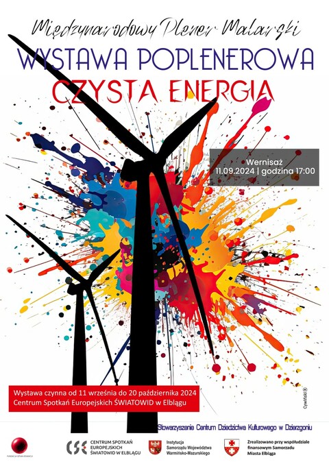 Międzynarodowy Plener Malarski | wystawa poplenerowa | „Czysta energia”