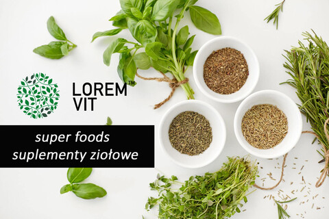 Mieszanki Lorem Vit – skuteczne zioła na wiele dolegliwości. Super foods w formie ziół!