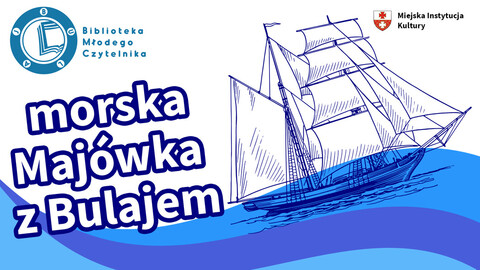 Morska majówka z Bulajem
