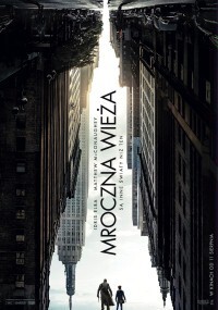 Mroczna wieża” premierowo w Multikinie