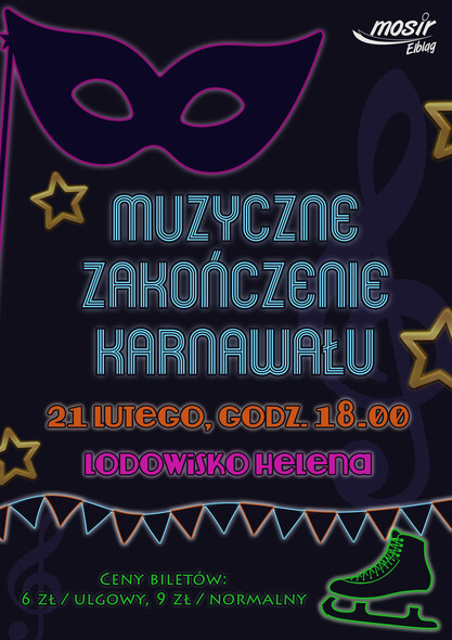 Muzyczne zakończenie karnawału na lodowisku