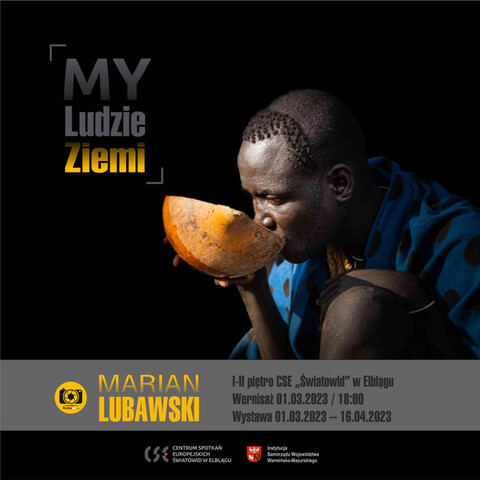 My, ludzie Ziemi. Wystawa Mariana Lubawskiego