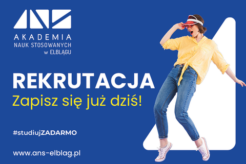 Nadal możesz zapisać się na bezpłatne studia w ANS w Elblągu!
