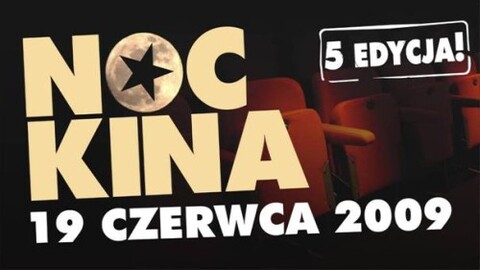 Noc Kina - uczta kinomaniaka