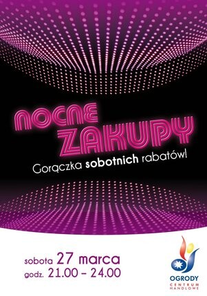 Nocne Zakupy w Centrum Ogrody