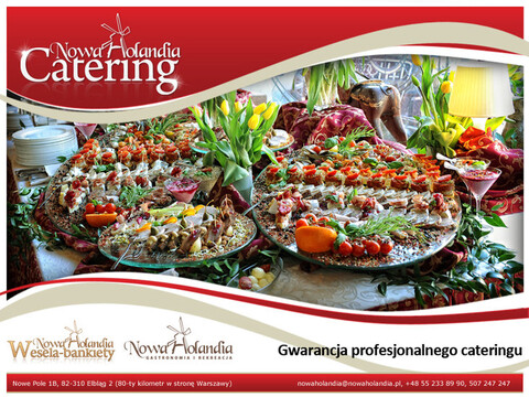 Nowa Holandia – gwarancja profesjonalnego cateringu