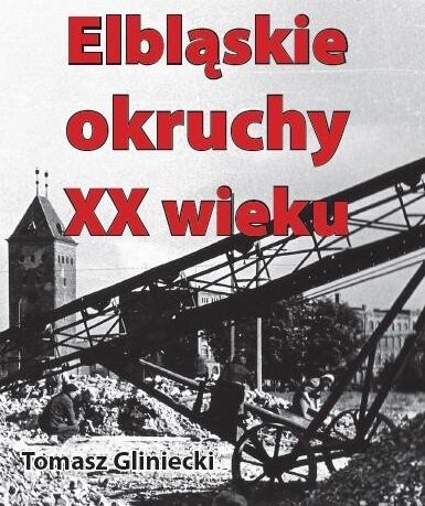 O przeszłości Elbląga z Tomaszem Glinieckim