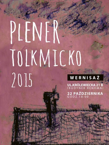 Oblicza Tolkmicka w fotografiach. Wernisaż