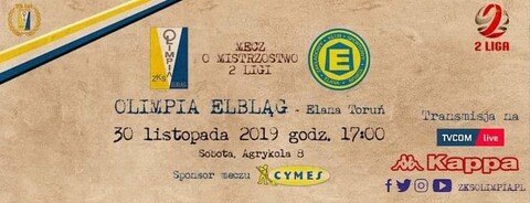 Olimpia - Elana: pewna inwestycja w emocje