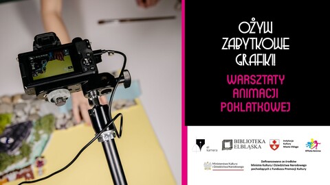 Ożyw zabytkowe grafiki! – warsztaty animacji poklatkowej