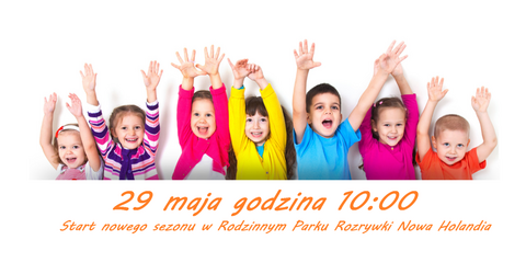 Park Rozrywki Nowa Holandia wznawia działalność!