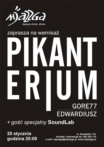 Pikantny wernisaż w Mjazzdze