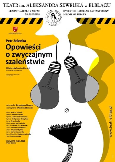 W teatrze. Odrobina zwyczajnego szaleństwa