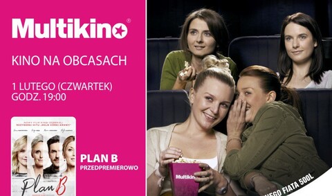 „Plan B” przedpremierowo Kinie na Obcasach