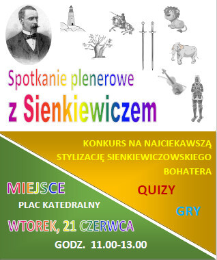 Plenerowo z Sienkiewiczem
