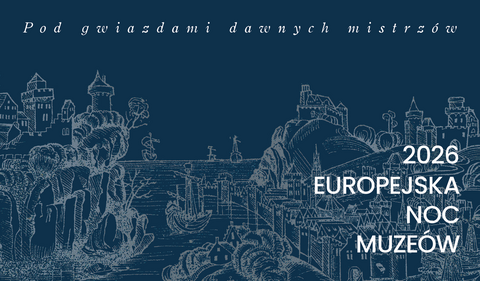 Pod gwiazdami dawnych mistrzów, czyli Noc Muzeów we Fromborku