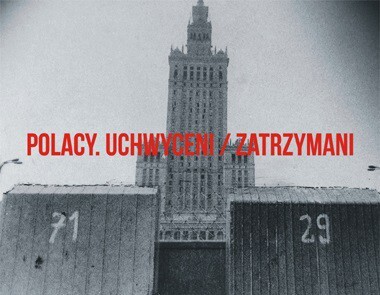 Polacy. Uchwyceni/zatrzymani. W weekend za pół ceny