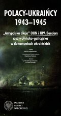 Polacy - Ukraińcy 1943-1945