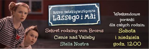 Poranki o 12.00 z Biurem Detektywistycznym Lassego i Mai
