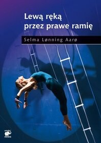 Porozmawiajmy o książkach - „Lewą ręką przez prawe ramię”