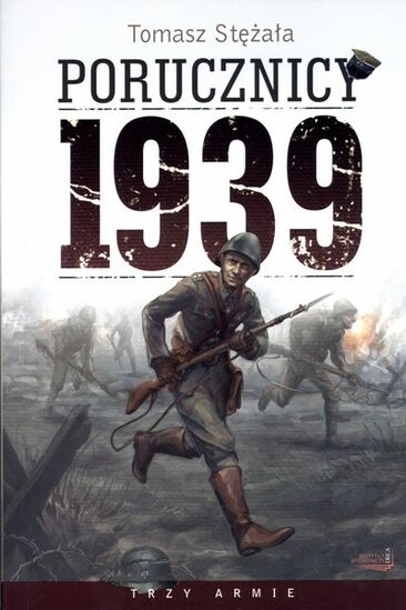 Porucznicy 1939 – książka bardzo osobista. Posłuchaj!