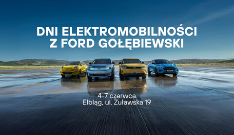 Poznaj nowe oblicze motoryzacji - przyjdź na Dni Elektromobilności Forda!