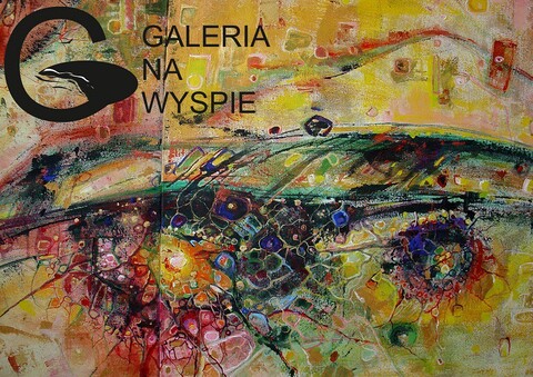 Prace Agaty Topolewskiej w Galerii na Wyspie
