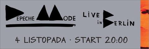 Premiera Depeche Mode Live in Berlin na Wielkim Ekranie tylko w Multikinie!