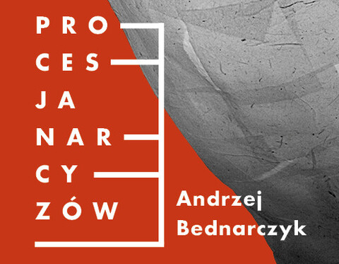 Procesja Narcyzów Andrzeja Bednarczyka