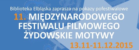 Projekcja filmów z 11. MFF Żydowskie Motywy