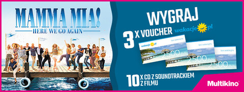 Przebojowe wakacje z „Mamma Mia” w Multikinie