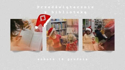 Przedświąteczna sobota z biblioteką