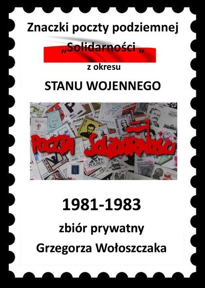 Przyjdź na wystawę znaczków poczty podziemnej Solidarności