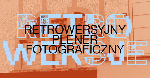 Retrowersyjny plener fotograficzny