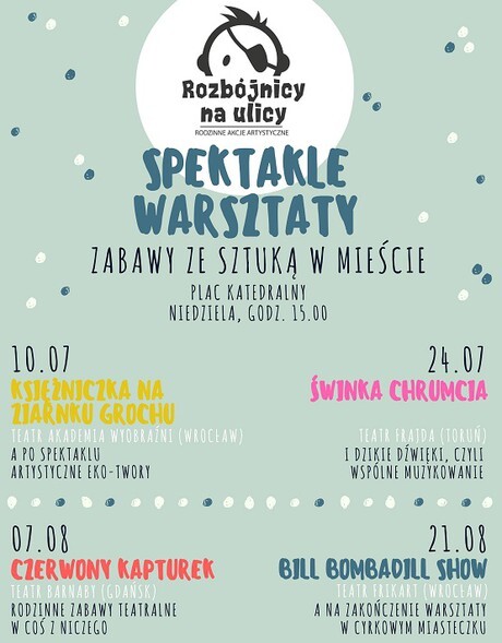 Rozbójnicy na ulicy - letnie rodzinne akcje artystyczne