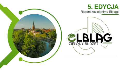 Złóż wniosek do Zielonego Budżetu Elbląga