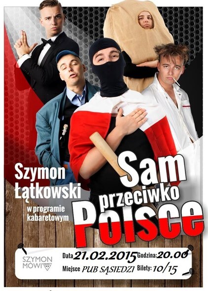Sam przeciwko Polsce - wieczór kabaretowy u Sąsiadów
