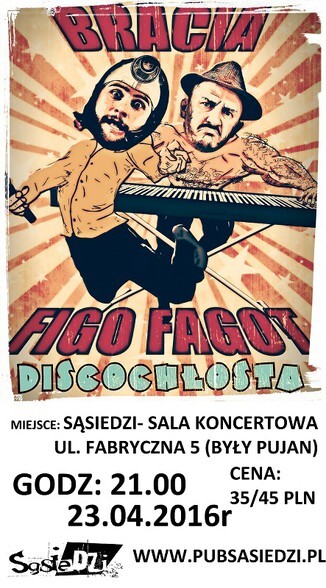 Sąsiedzi obudzą Elbląg Braćmi Figo Fagot