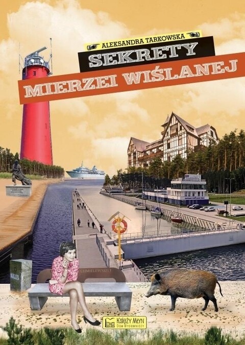 Oni wygrali książkę Sekrety Mierzei Wiślanej Aleksandry Tarkowskiej