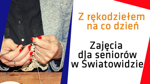 Seniorze, to są warsztaty dla Ciebie