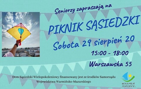 Seniorzy zapraszają na Piknik Sąsiedzki