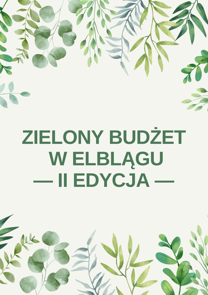 Składajmy wnioski do Zielonego Budżetu w Elblągu