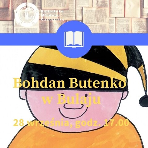 Sobota z Bohdanem Butenką: finisaż wystawy