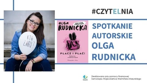 Spotkanie z autorką komedii kryminalnych Olgą Rudnicką