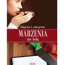 Spotkanie z autorką książki „Marzenia nie bolą”