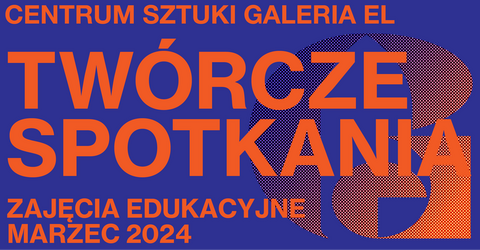 Spotkanie z dźwiękiem w Galerii EL. Warsztaty dla osób dorosłych i młodzieży 15+