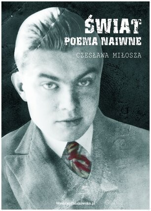 Świat Czesława Miłosza