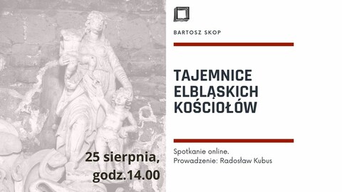 Tajemnice elbląskich kościołów